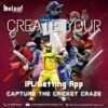 Create Your IPL Betting App and Capture the Cricket Craze
