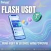 Move USDT in Seconds with Powerful Flash USDT Software