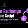 Secure & Scalable Crypto Exchange Clone Script