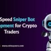 High-Speed Sniper Bot Development for Crypto Traders